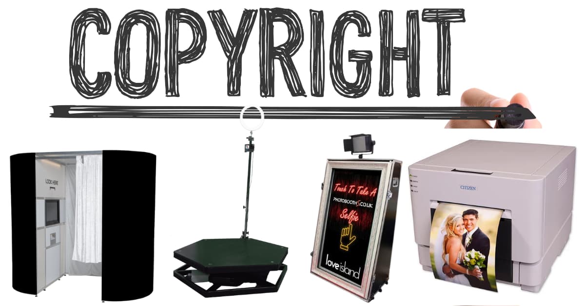 Photo Booth Business - Are You Breaching Copyright or Personal Data Security?