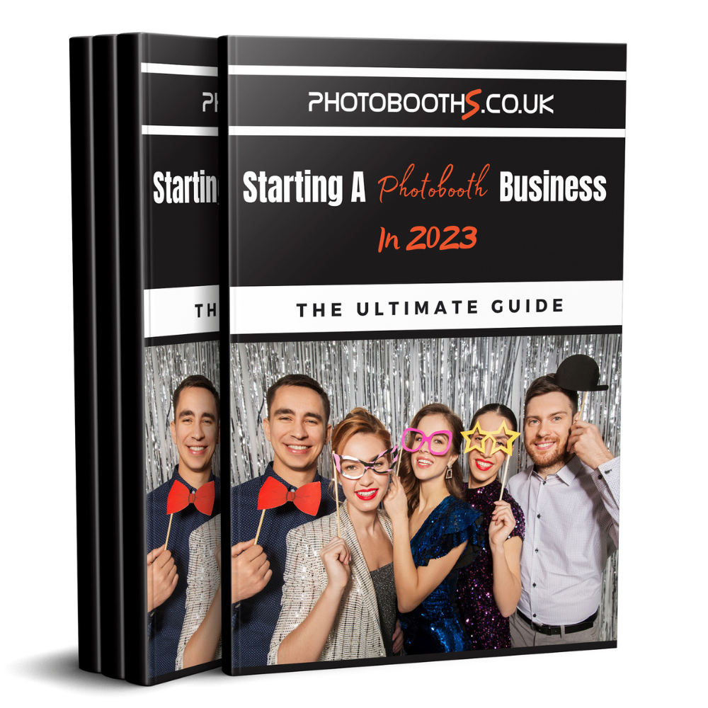 Starting A Photobooth Business In 2023 – The Ultimate Guide Featured Image of Guide Cover